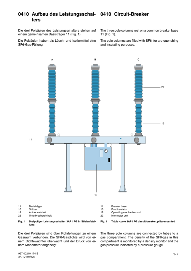 Triple-pole 3AP1 FG circuit breaker, pillar-mounted: pole columns with interrupter units (22) and post insulators (16) on the common breaker base (11) with operating mechanism unit (18).