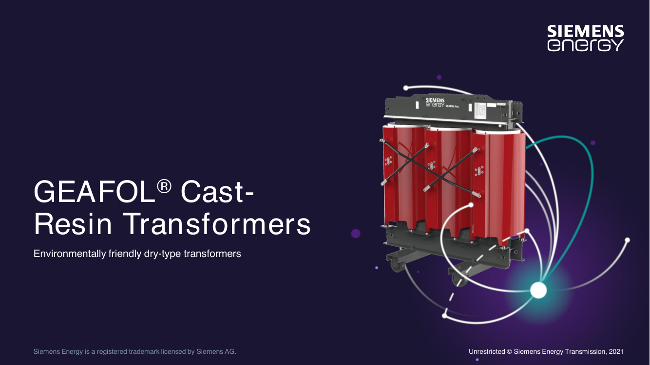 Cover slide: GEAFOL Cast-Resin Transformers — environmentally friendly dry-type transformers, with a GEAFOL Neo unit rendering (page 1).