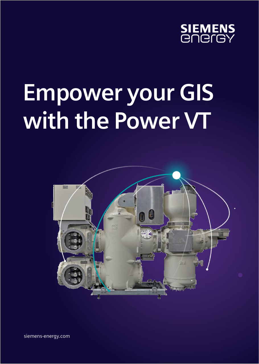 Cover: Power VT product photo — the inductive voltage transformer mounted in a GIS bay assembly ("Empower your GIS with the Power VT")