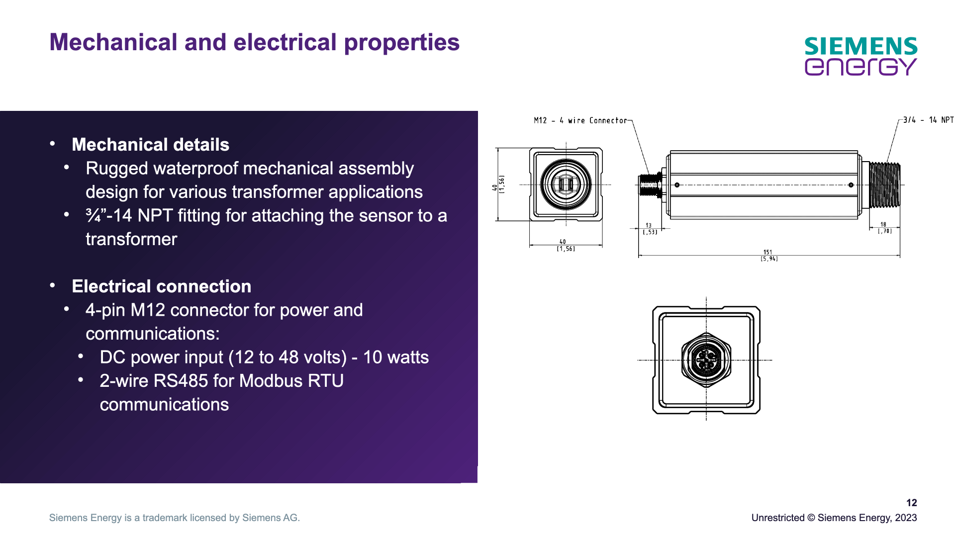 Mechanical and electrical properties — outline drawing with 40 mm (1.56 in) square body, 151 mm (5.94 in) overall length, ¾-14 NPT process fitting and 4-pin M12 connector for 12-48 VDC power and RS485 Modbus RTU communications (slide 12).